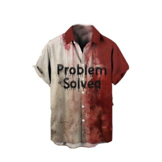 Funny Halloween Blood t-Shirt, Button up Problem Solved Bloody shirt